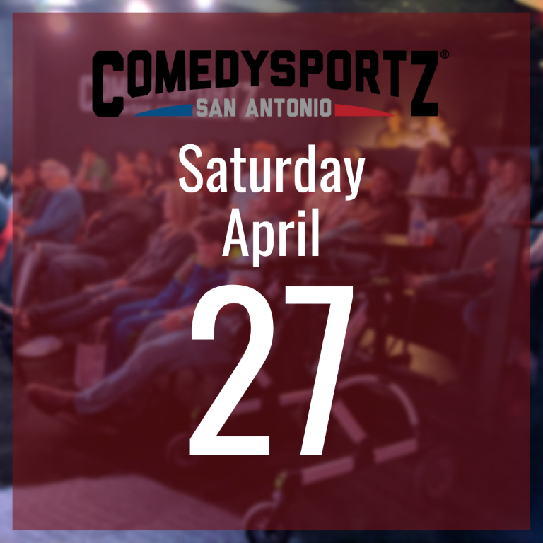7:30 PM Saturday April 27th - ComedySportz Main Event