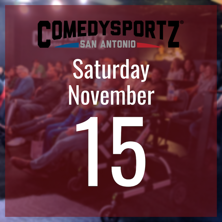 7:30 PM Saturday November 15th - ComedySportz Main Event