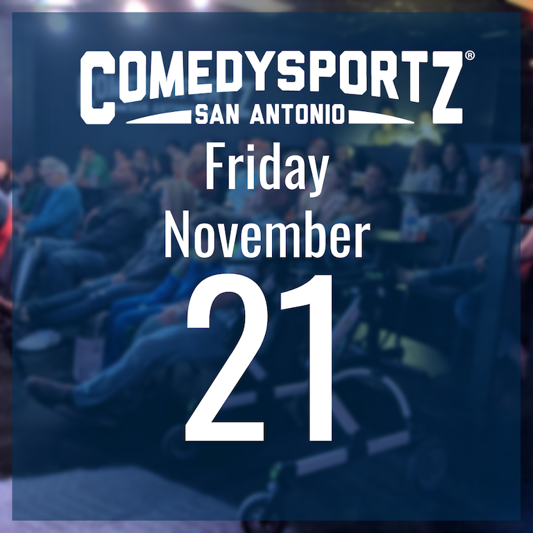 7:30 PM Friday November 21st - ComedySportz Main Event
