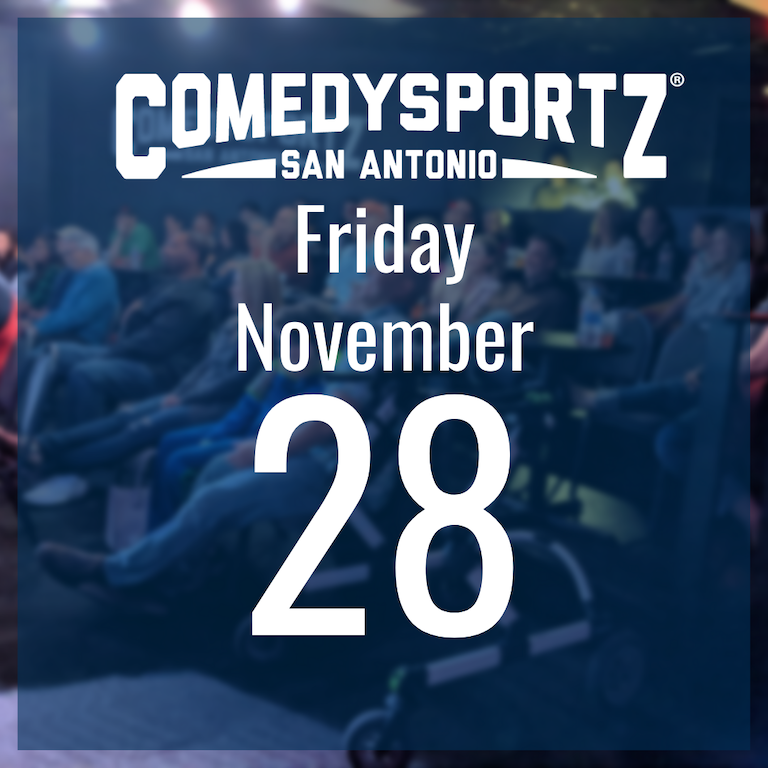 7:30 PM Friday November 28th - ComedySportz Main Event