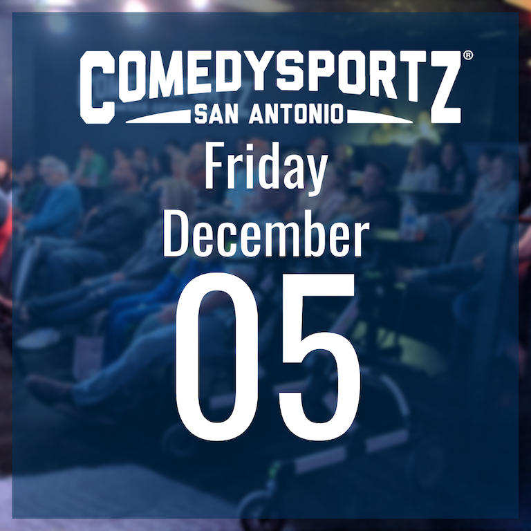 7:30 PM Friday December 5th - ComedySportz Main Event