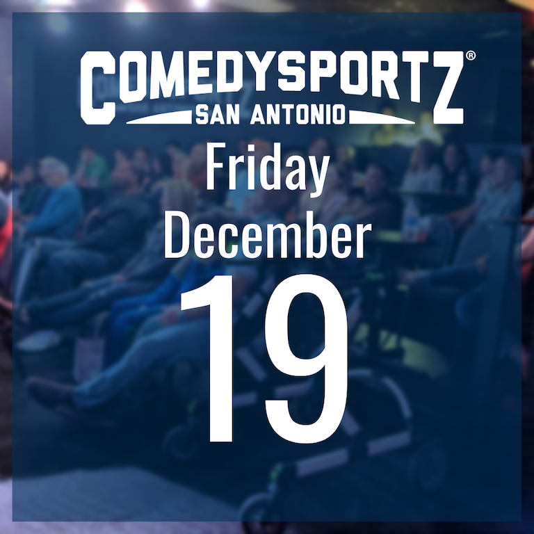7:30 PM Friday December 19th - ComedySportz Main Event