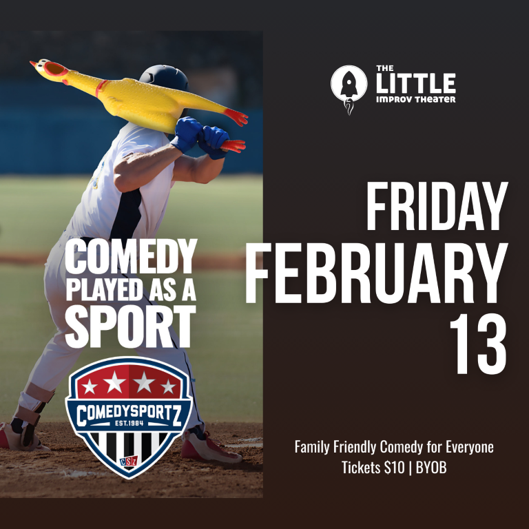 7:30 PM Friday February 13th - ComedySportz Main Event