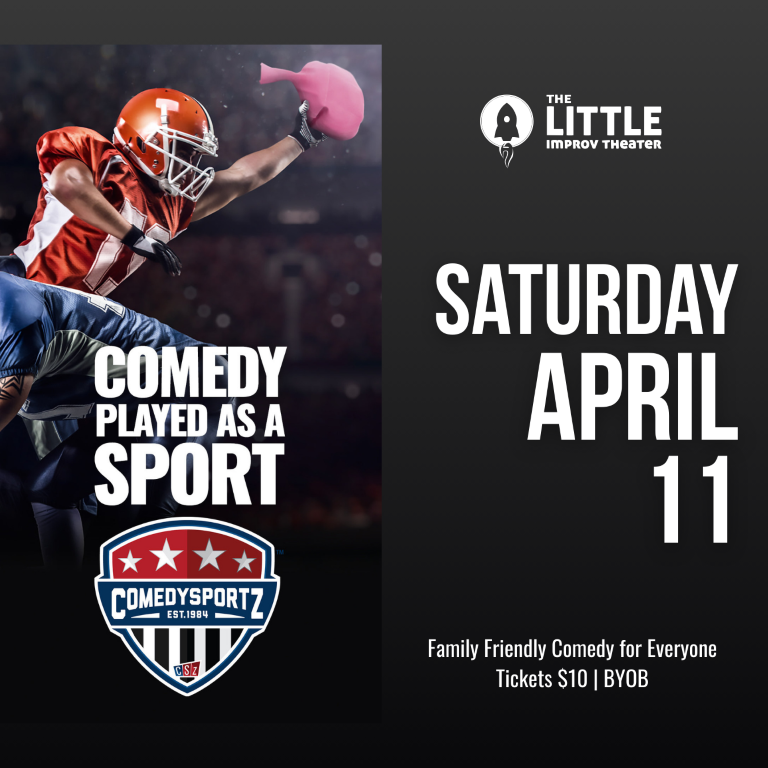 7:30 PM Saturday April 11th - ComedySportz Main Event