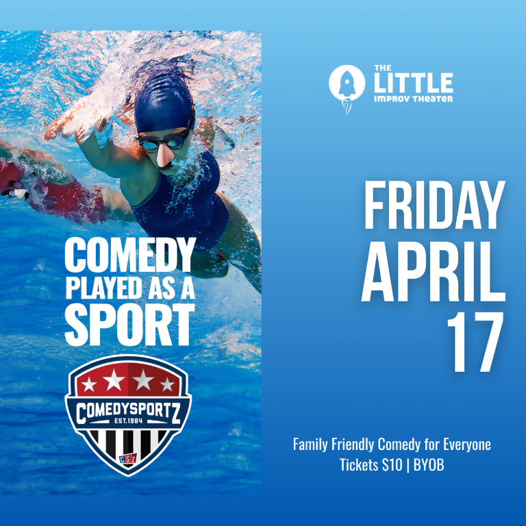 7:30 PM Friday April 17th - ComedySportz Main Event