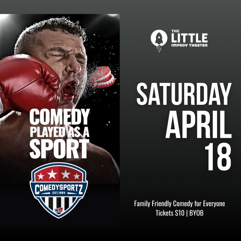 7:30 PM Saturday April 18th - ComedySportz Main Event