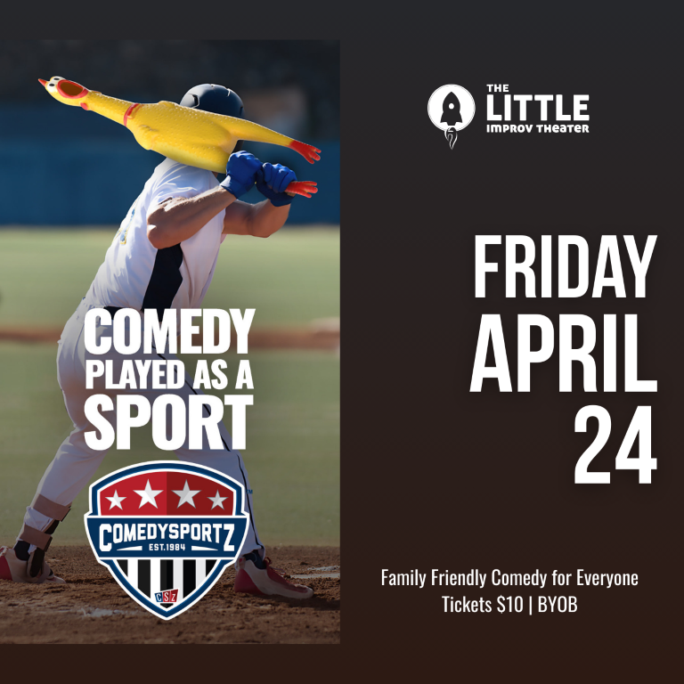7:30 PM Friday April 24th - ComedySportz Main Event