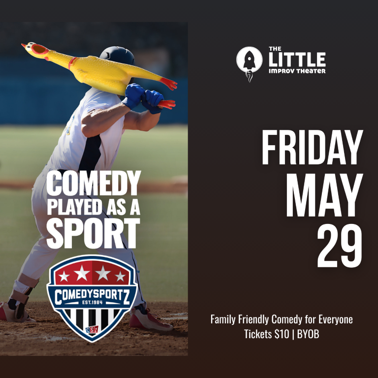 7:30 PM Friday May 29th - ComedySportz Main Event