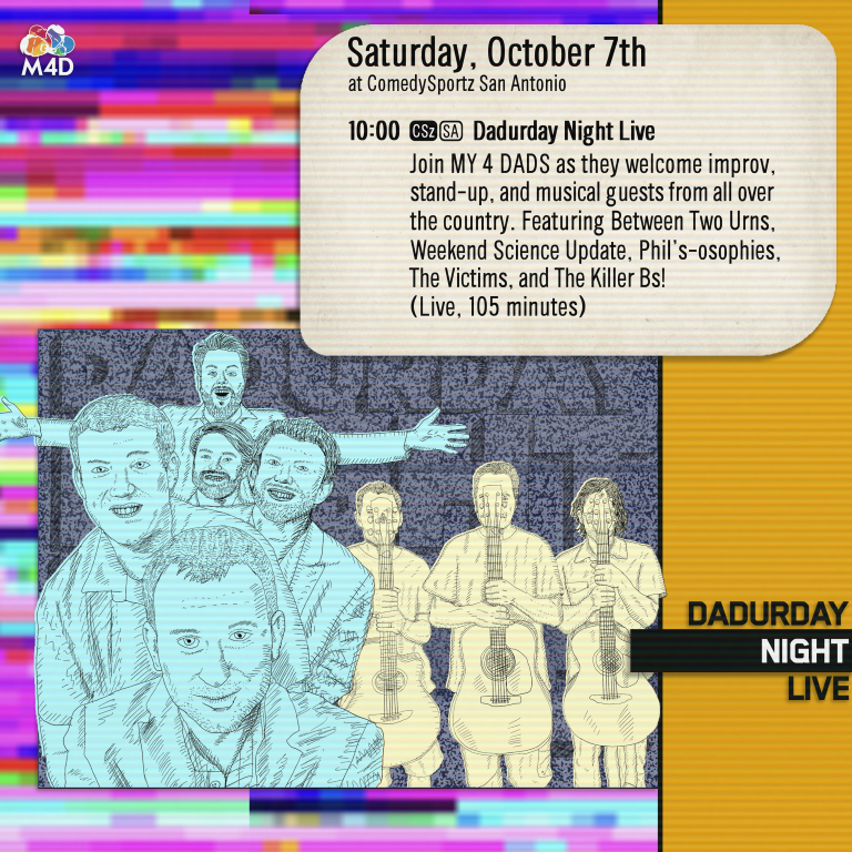 Saturday October 7th - Dadurday Night Live