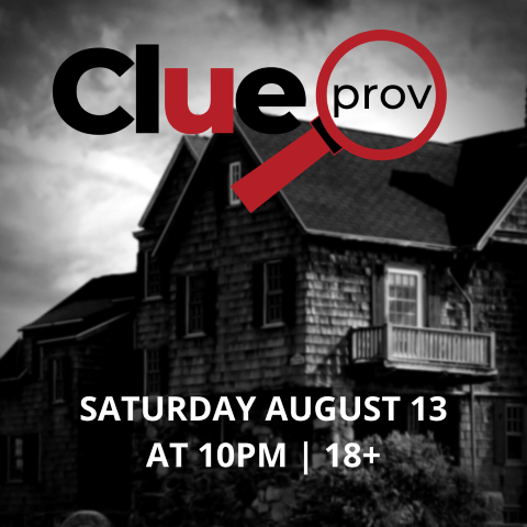 10 PM Saturday July 9 - Clue-Prov!
