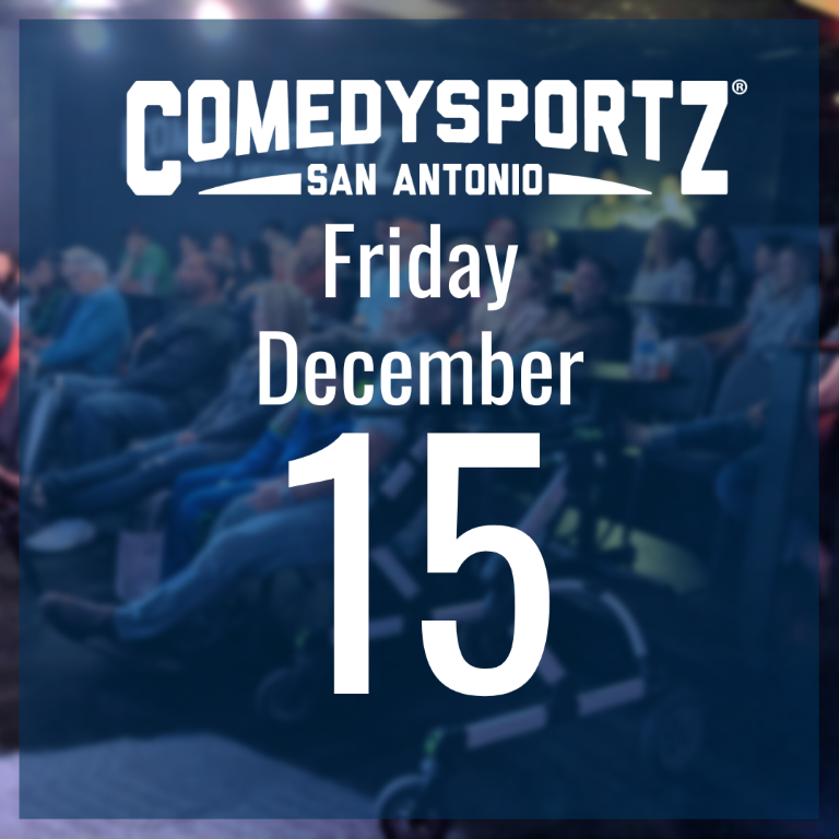 7:30 PM Friday December 15th - ComedySportz Main Event