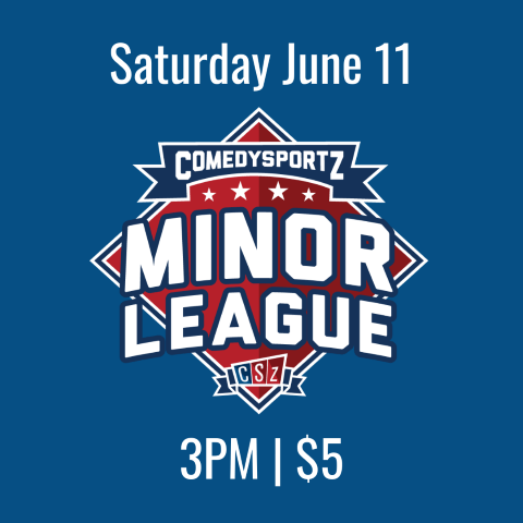 Watch the next generation of ComedySportz All Stars in our Minor League Matches.
